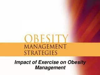 Impact of Exercise on Obesity Management