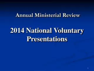 Annual Ministerial Review 2014 National Voluntary Presentations
