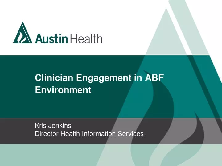 clinician engagement in abf environment