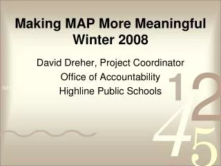 Making MAP More Meaningful Winter 2008