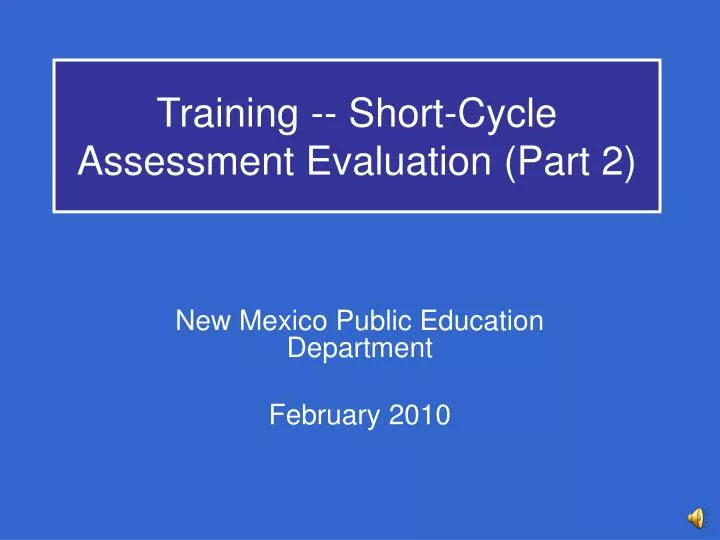 training short cycle assessment evaluation part 2