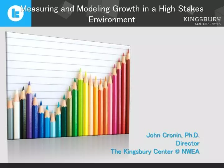 measuring and modeling growth in a high stakes environment
