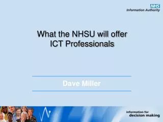 What the NHSU will offer ICT Professionals