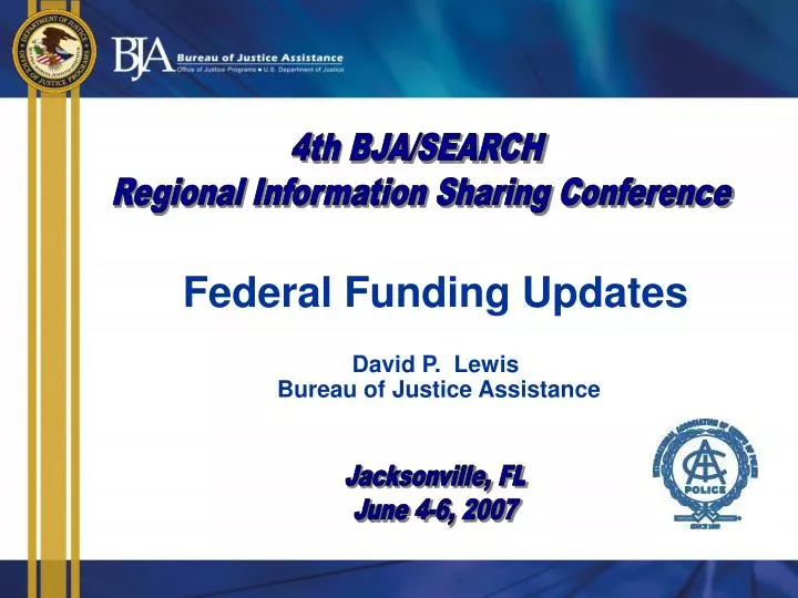 federal funding updates david p lewis bureau of justice assistance