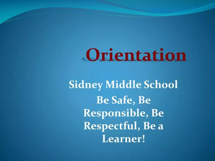 sidney middle school be safe be responsible be respectful be a learner