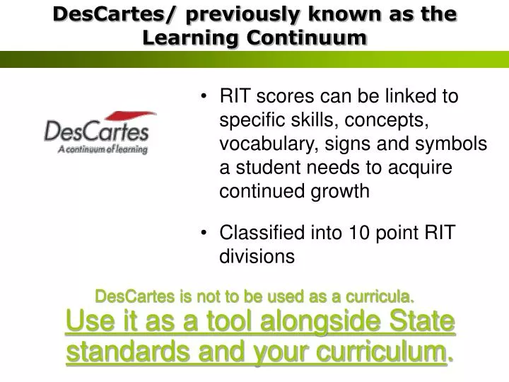 descartes previously known as the learning continuum