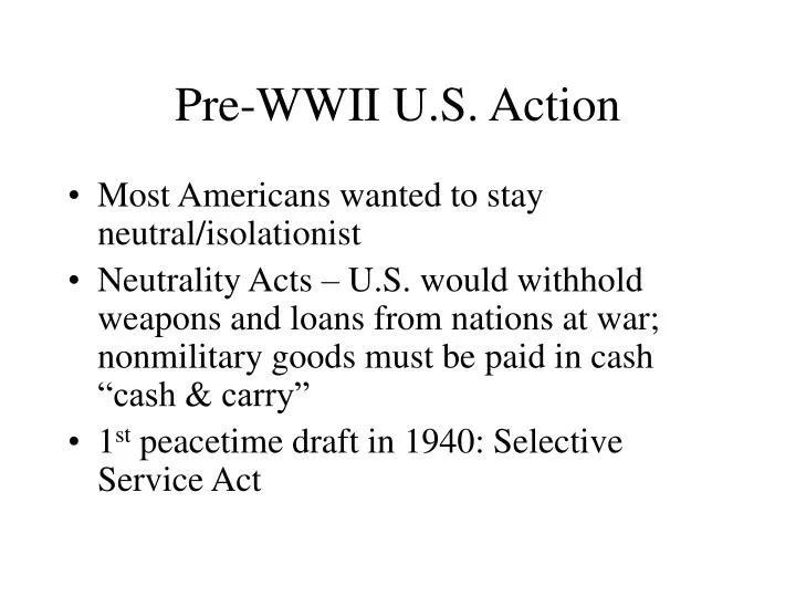 pre wwii u s action