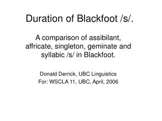 Duration of Blackfoot /s/.