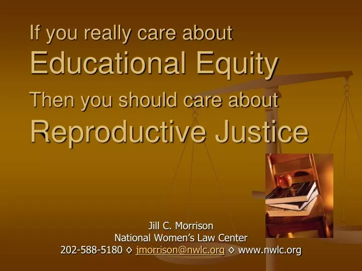 if you really care about educational equity then you should care about reproductive justice