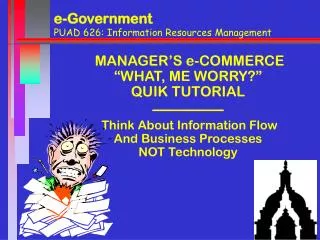 e-Government PUAD 626: Information Resources Management
