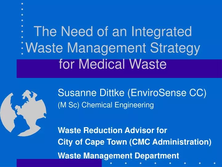 the need of an integrated waste management strategy for medical waste