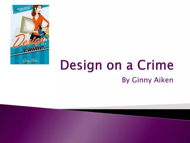design on a crime
