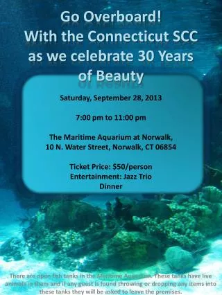 Go Overboard! With the Connecticut SCC as we celebrate 30 Years of Beauty