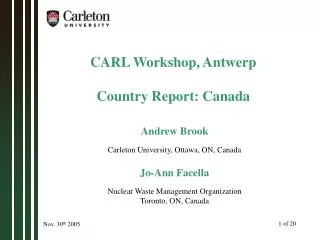 CARL Workshop, Antwerp Country Report: Canada