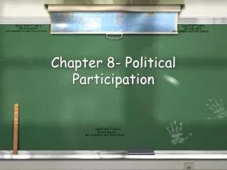 Chapter 8- Political Participation