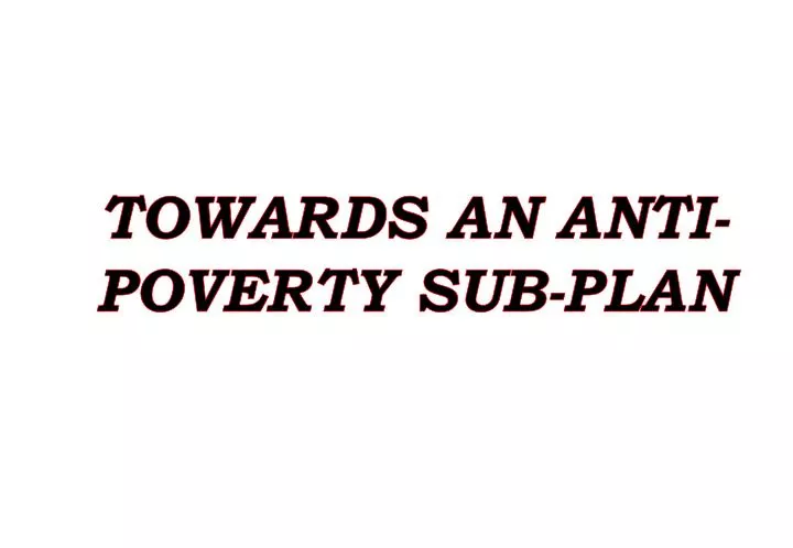 towards an anti poverty sub plan