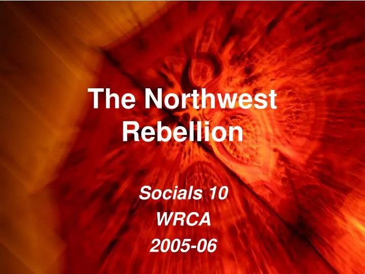 the northwest rebellion