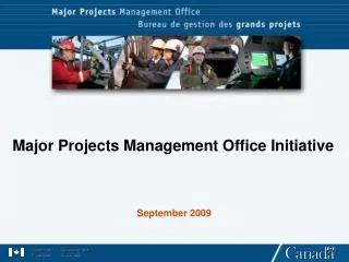 Major Projects Management Office Initiative September 2009