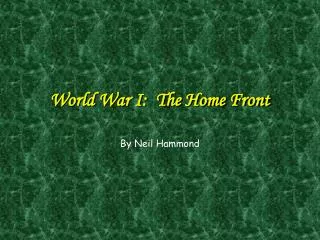 World War I: The Home Front