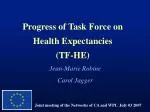 Progress of Task Force on Health Expectancies (TF-HE) - slide 1
