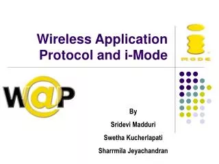 Wireless Application Protocol and i-Mode