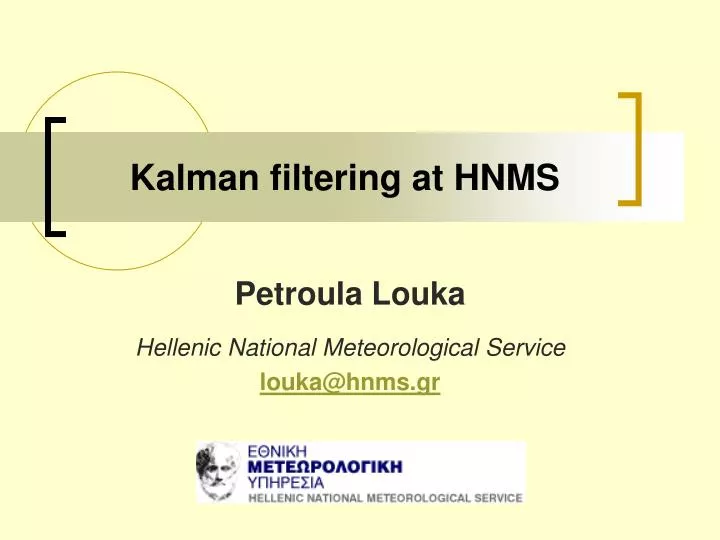 kalman filtering at hnms