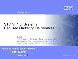 STG VIP for System i Required Marketing Deliverables
