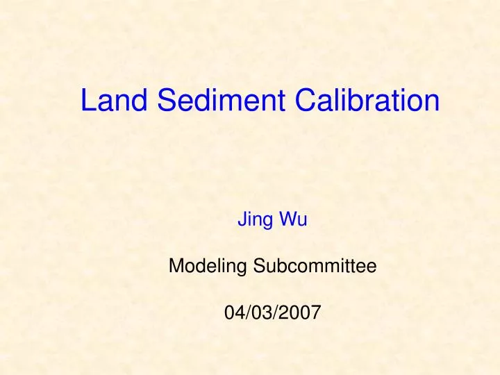 land sediment calibration