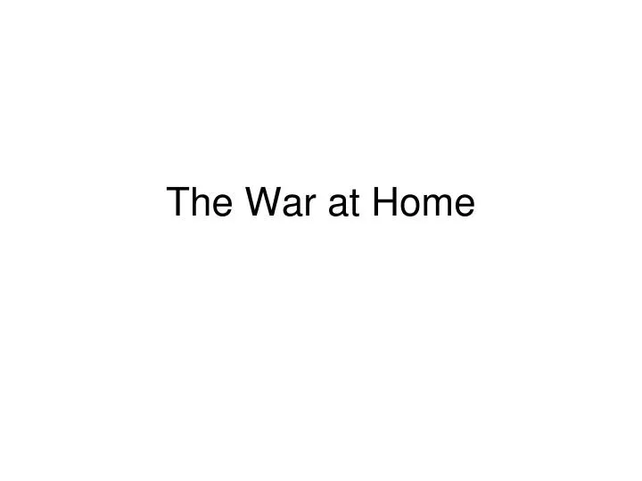 the war at home