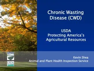 Chronic Wasting Disease (CWD)