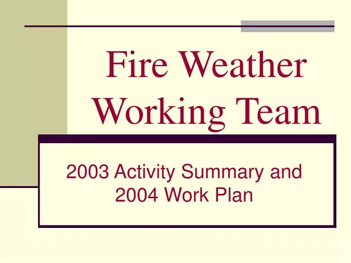 fire weather working team