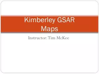 Kimberley GSAR Maps