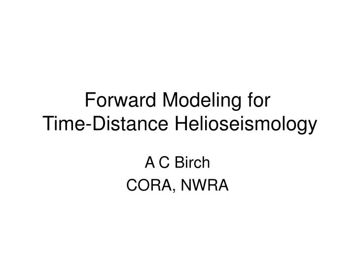 forward modeling for time distance helioseismology