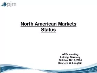 North American Markets Status