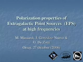 Polarization properties of Extragalactic Point Sources (EPS) at high frequencies