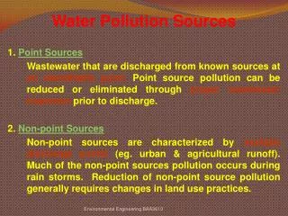 Water Pollution Sources 1. Point Sources