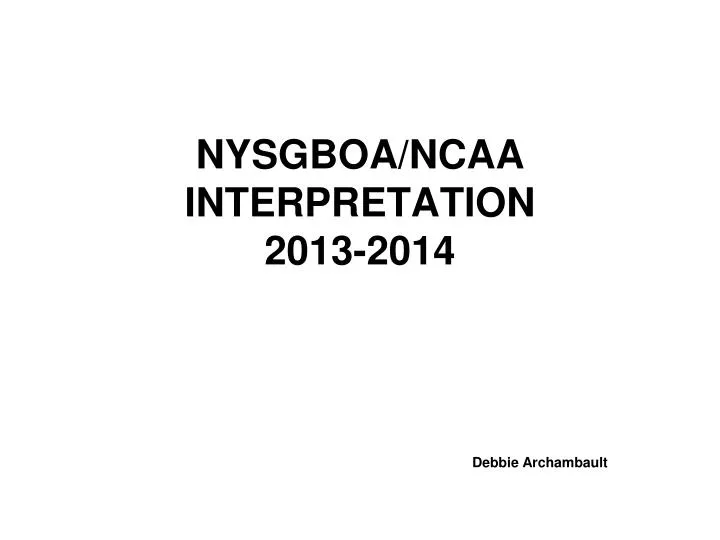 nysgboa ncaa interpretation 2013 2014