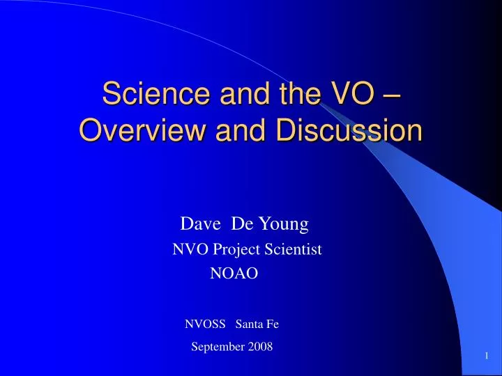 science and the vo overview and discussion
