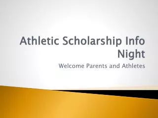 Athletic Scholarship Info Night