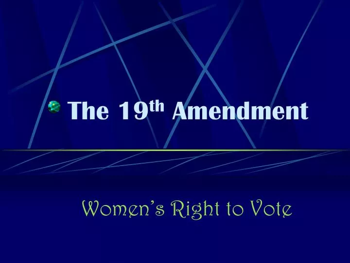 the 19 th amendment