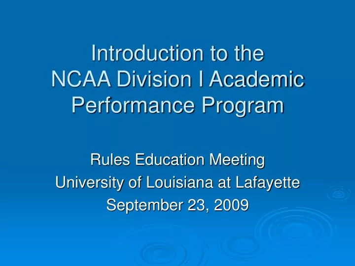 introduction to the ncaa division i academic performance program