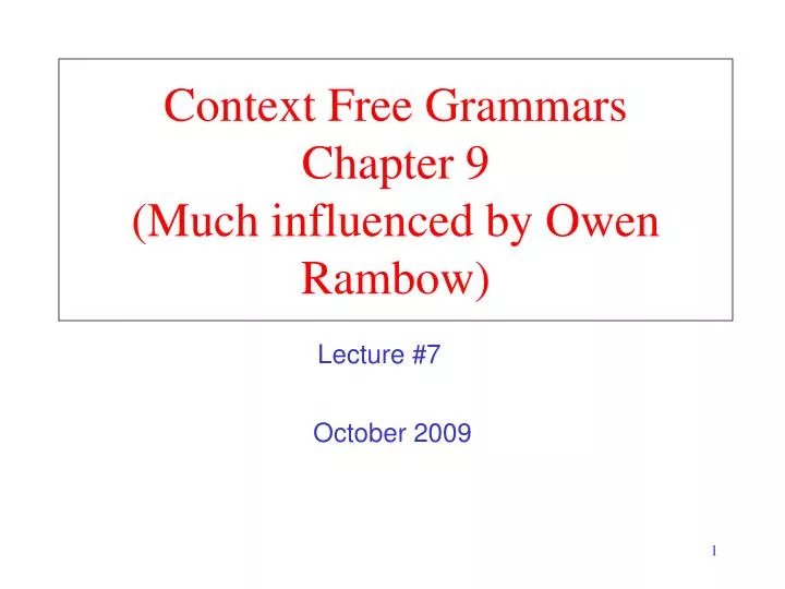 context free grammars chapter 9 much influenced by owen rambow