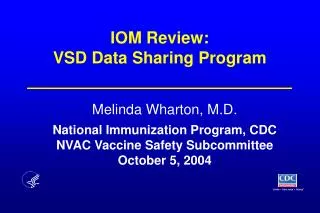 IOM Review: VSD Data Sharing Program