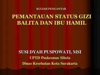 pemantauan status gizi balita dan ibu hamil