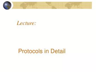 Lecture: Protocols in Detail