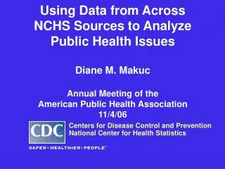 Centers for Disease Control and Prevention National Center for Health Statistics