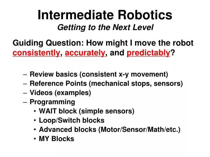 intermediate robotics getting to the next level
