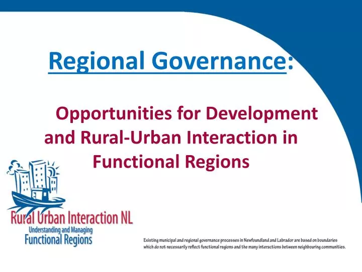 regional governance opportunities for development and rural urban interaction in functional regions