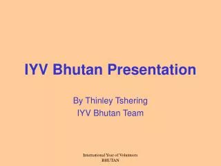 IYV Bhutan Presentation