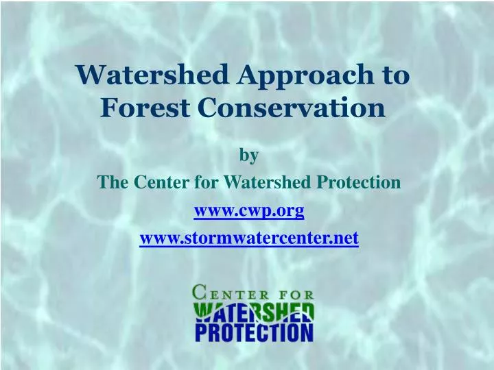 watershed approach to forest conservation